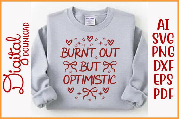 Burnt Out But Optimistic SVG Review