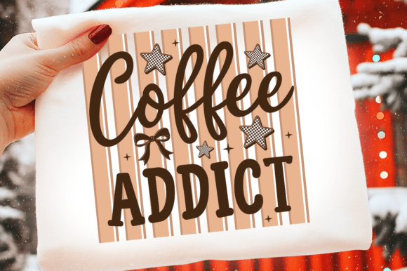 Coffee Addict Svg for T-Shirt Designs and Graphics