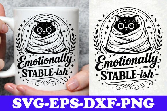 Emotionally Stable-ish Funny Cat SVG for Creative Projects