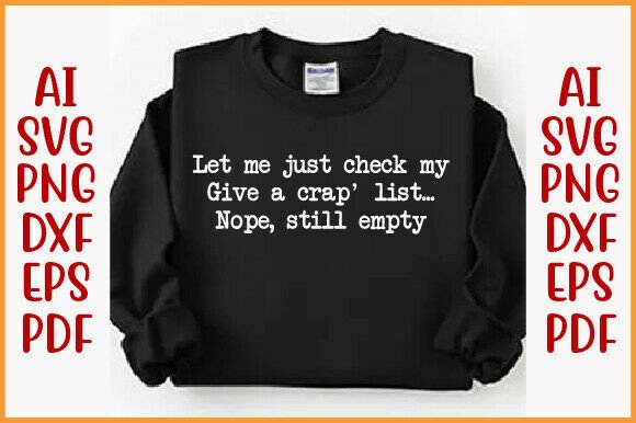 Funny Sarcastic SVG for T-Shirt Designs and Graphics