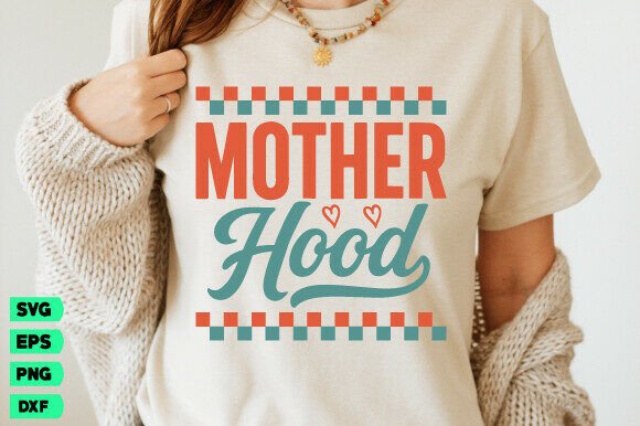 Mother Hood SVG for T-Shirt Designs and Graphics