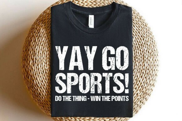 Yay Go Sports PNG SVG for T-Shirt Designs
